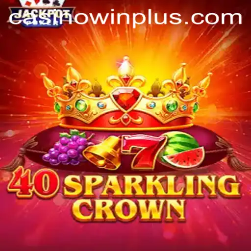 Unveiling 40SparklingCrown: A Delightful Gaming Experience with WinPlus