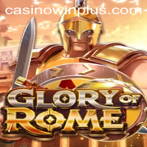 Experience Strategy and Triumph with GloryofRome: What You Need to Know about WinPlus