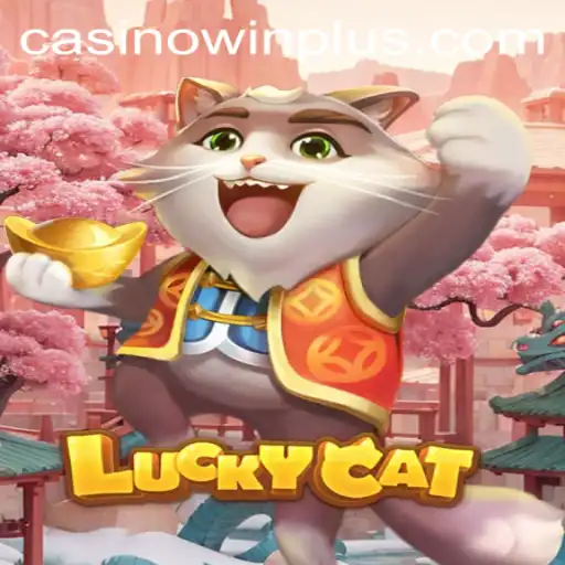 Exploring The Fascinating World of LuckyCat and Its Unique WinPlus Mechanism